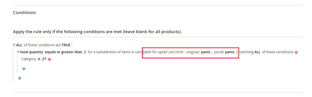 The condition of the cart rule, with upsell cart hints fields filled in