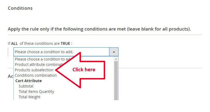 The Product Sub Selection in the conditions drop down